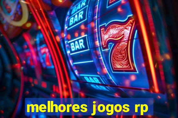 melhores jogos rp